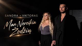 Download lagu Sandra ir Viktoras - Man Nereikia Žodžių (Naujiena, 2026) mp3