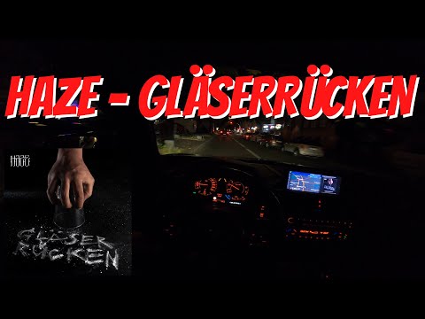 Let's Drive: Haze - GLÄSERRÜCKEN