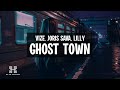 VIZE Joris Sava July Ghost Town Lyrics