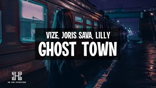 VIZE, Joris Sava, July - Ghost Town (Lyrics)