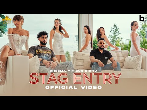 STAG ENTRY (Official Video) Cheema Y | Gur Sidhu | Punjabi Song 2023