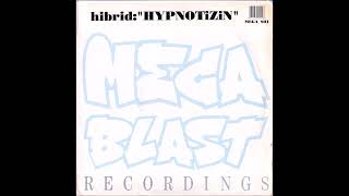Hibrid - Hypnotizin (Original Mix)