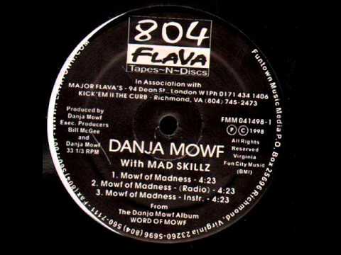 Danja Mowf - Mowf Of Madness