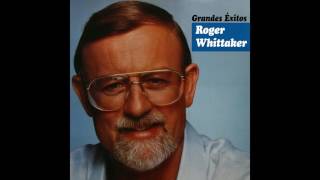 02 Roger Whittaker - Hello Good Morning Happy Day - Grandes Éxitos