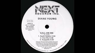 Diane Young -| -| Call On Me (Dub Mix) 1988