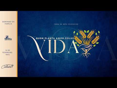 Culto de Celebração da Família | Igreja Família Debaixo da Graça - 15/02/2026 - 09h15
