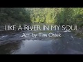 Like a River in My Soul - arr. Tim Osiek