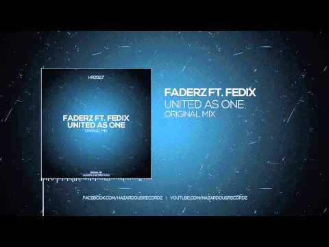 Faderz feat. Fedix - United As One (Official Preview)