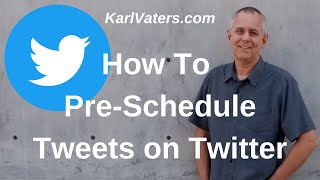 How to Pre-Schedule Tweets on Twitter