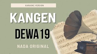 Download lagu Karaoke DEWA19 - Kangen | Nada Original | Lirik Muncul di Layar  mp3