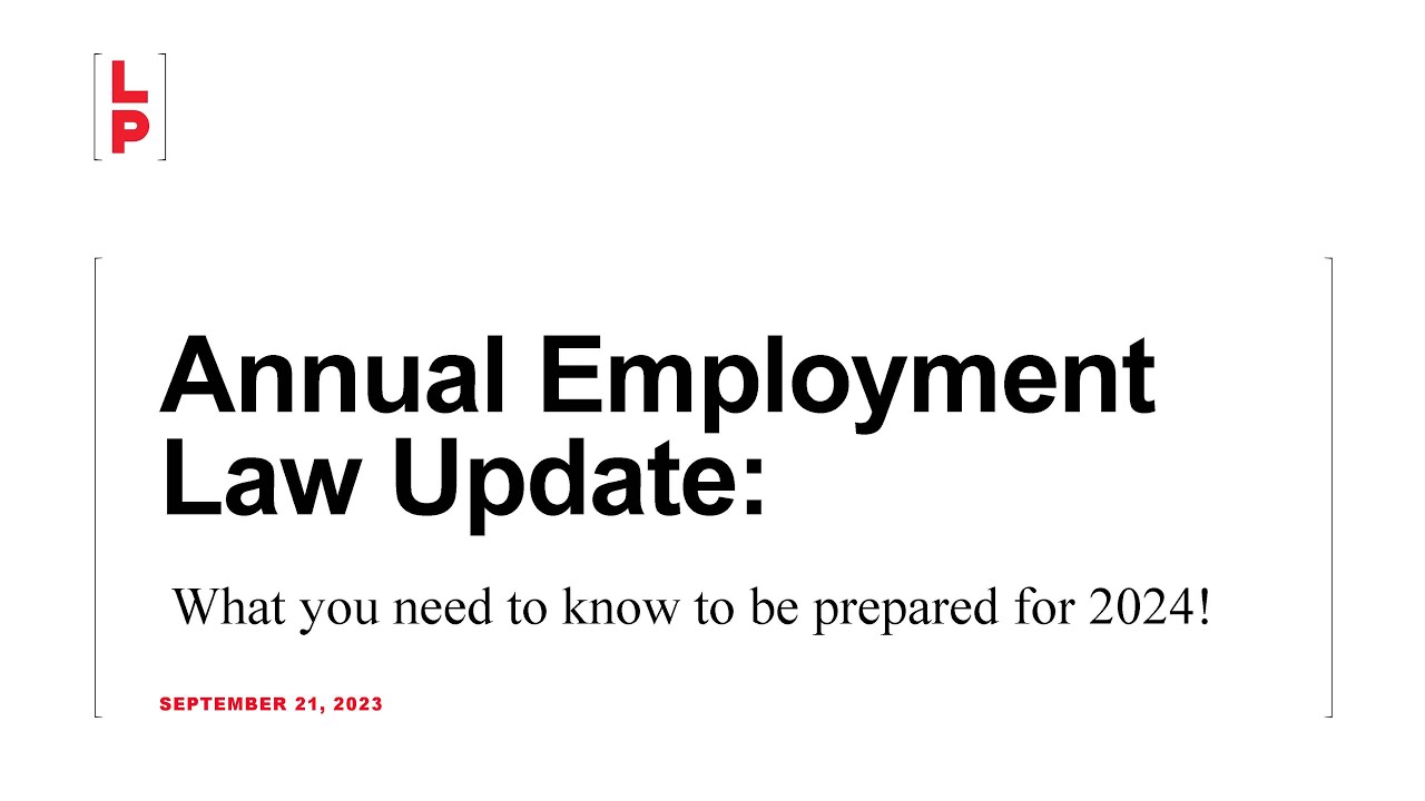 Preparing for 2024: Employment Law Update