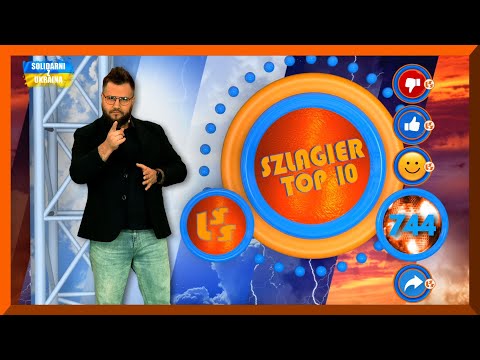 Szlagier Top 10, 744+ finał LSS SZLAGIEROWO.PL - oficjalne notowanie