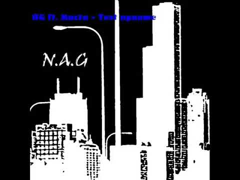 N A G   OG ft  Moctu   Test opname