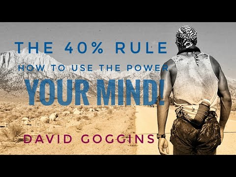 The 40% rule [Must watch]|David Goggins