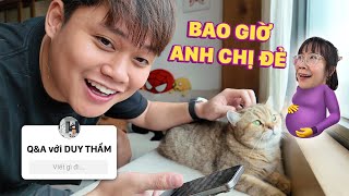 Q&A VỚI DUY THẨM: BAO GIỜ ANH CHỊ ĐẺ... VÀ 1001 CÂU HỎI KHÁC:))