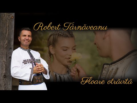 Robert Târnăveanu - Floare otrăvită 🎉NOU ‼️