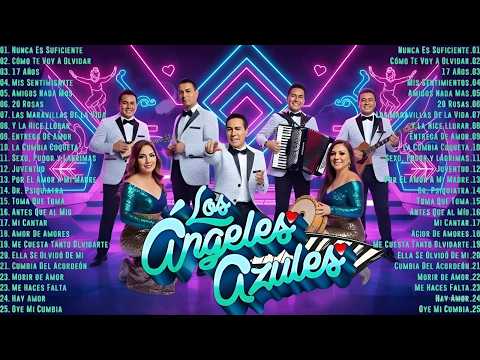 Los Ángeles Azules Sus Grandes Exitos 2026 - Cumbias Para Bailar - Lo Mejor de Los Ángeles Azules