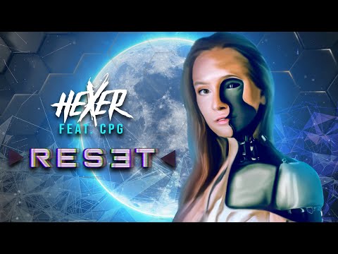 HeXer - Reset feat. CPG (prod. by Beatowski)