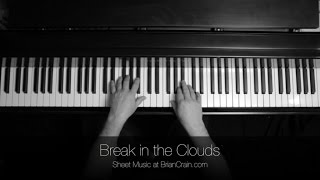 Brian Crain - Break in the Clouds (Overhead Camera)