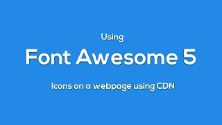 How To use Font Awesome 5 Icons in HTML using CDN - html css javascript
