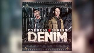 Cypress Spring - Denim (OFFICIAL AUDIO)