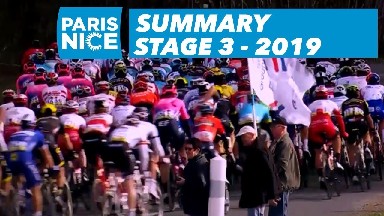 Summary - Stage 3 - Paris-Nice 2019 - YouTube