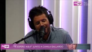 Pablo Lopez y Camila Gallardo - Te espero aquí (FM2)