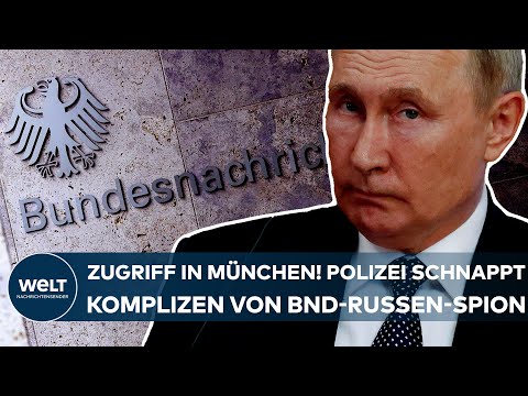 PUTINS KRIEG: Zugriff in München! Komplize von enttarntem Russland-Spion aus dem BND festgenommen