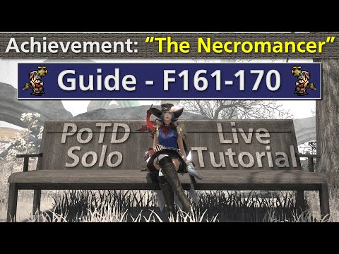 "The Necromancer" - F161-170 PoTD Solo Guide/Live Tutorial - MCH/Machinist - #FFXIV #dawntrail