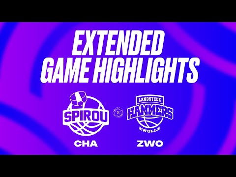 Spirou Basket vs. Landstede Hammers Extended Game Highlights