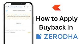 How to apply Buyback in Zerodha kite app