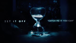 Kadr z teledysku Catch Me If You Can tekst piosenki Set It Off