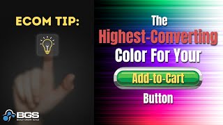 Ecom Tip: The Highest-Converting Color For Your Add-to-Cart Button