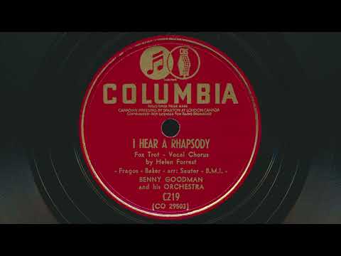 1941 BENNY GOODMAN I Hear A Rhapsody HELEN FORREST vocals - 78 RPM Record