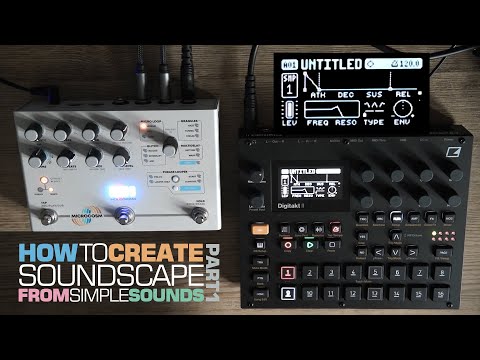 How to create soundscape from simple sounds - Elektron 'Digitakt II' and Hologram 'Microcosm'