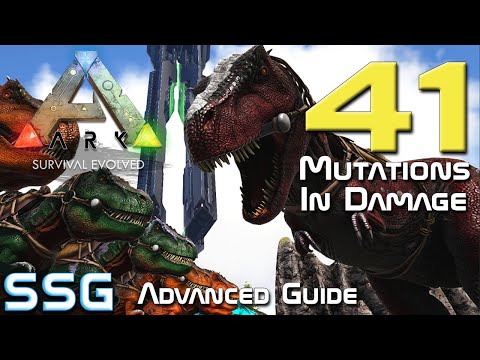 ARK 41 Mutations in Damage: Advanced Guide Breeding