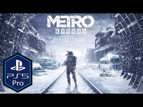 Metro Exodus PS5 Pro Gameplay [Optimized] [Ray Tracing]