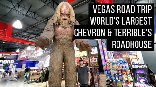 VEGAS Road Trip To The Unique Terrible's Roadhouse And Worlds Largest Chevron