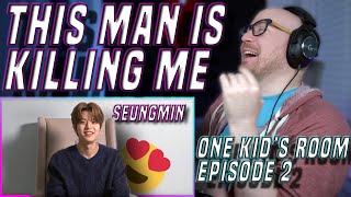 This Man is Seriously Killing Me 😍 | Stray Kids (스트레이 키즈) One Kids Room(원키즈룸) Episode 2 Seungmin(승민)