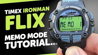 Timex IRONMAN FLIX - How To SET UP and OPERATE MEMO MODE