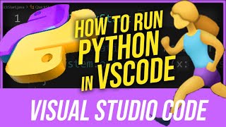 How To Run Python Code In Visual Studio Code