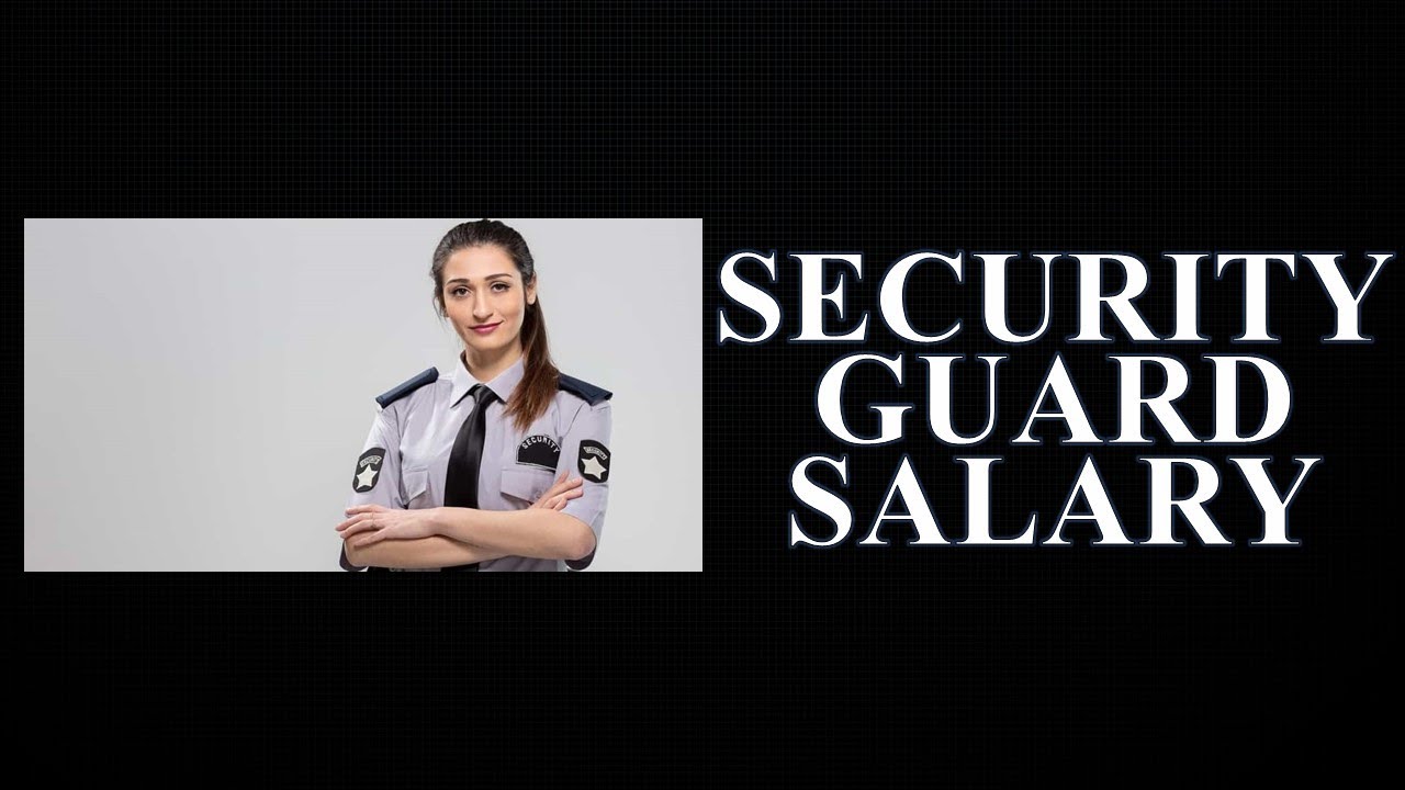 Security Guard Salary 2022 | South Africa