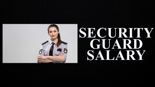 Security Guard Salary 2022 | South Africa