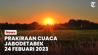 Prakiraan Cuaca Jabodetabek Jumat 24 Februari 2023, Bogor dan Sekitarnya Diprakirakan Hujan Lebat