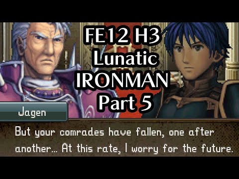 Part 5: The Quest For 1 Million Gold: Fire Emblem 12 H3 Lunatic Ironman | Chapters 13-15 | 71 Deaths