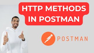 Understanding HTTP Methods in Postman: GET, POST, PUT, DELETE Explained