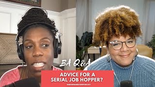 Advice for a Serial Job Hopper?