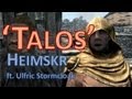Heimskr Bieber • TALOS (Baby) • ft. Ulfric Stormcloak ...