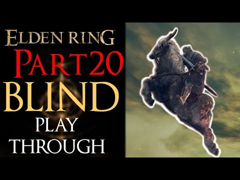 BLIND Elden Ring Playthrough - Uncut (#20)