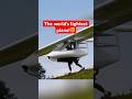 The 110-Pound Plane Anyone Can Fly